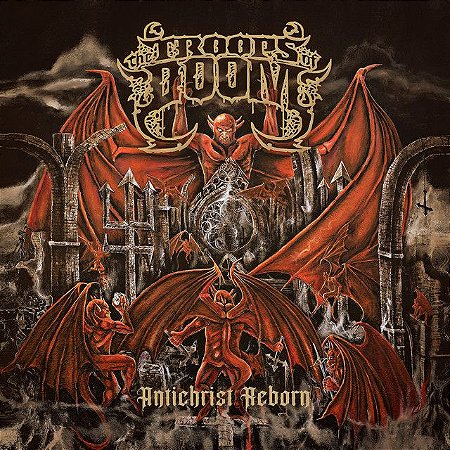 TROOPS OF DOOM - ANTICHRIST REBORN - CD