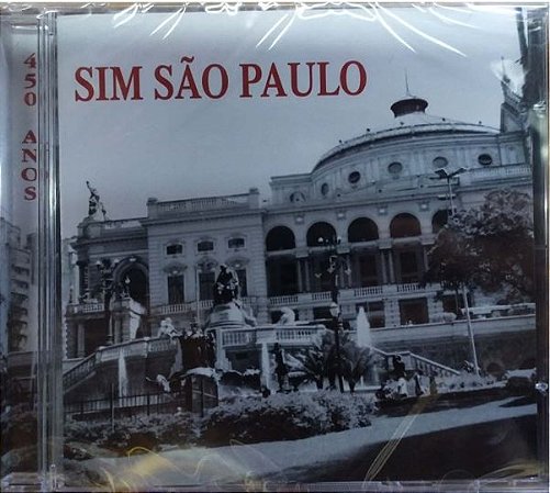 SIM SÃO PAULO - 450 ANOS TRIBUTO A SÃO PAULO - CD