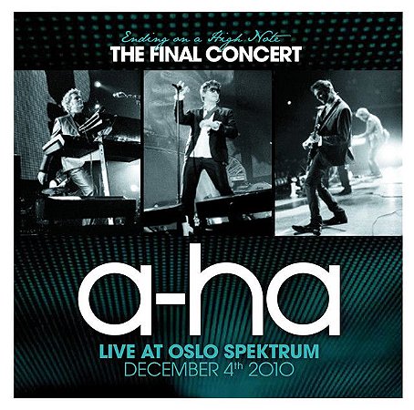 A-HA - ENDING ON A HIGH NOTE - THE FINAL CONCERT (LIVE AT OSLO SPEKTRUM DECEMBER 4TH, 2010)