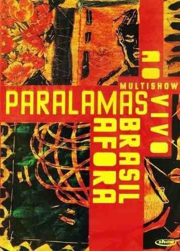 PARALAMAS DO SUCESSO - BRASIL AFORA - AO VIVO MULTISHOW