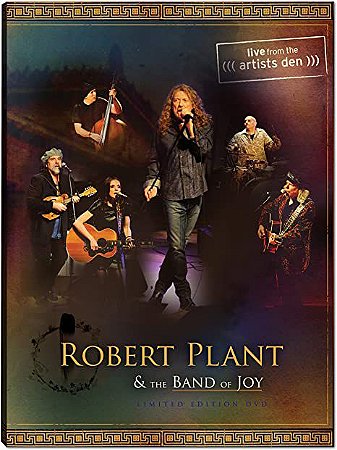 ROBERT PLANT & THE BAND OF JOY - LIVE FROM THE ARTISTS DEN
