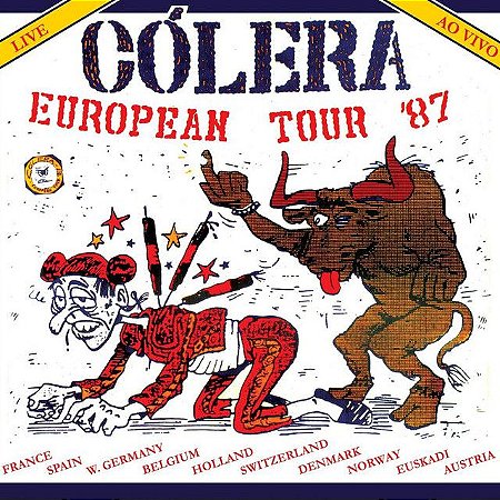 CÓLERA - EUROPEAN TOUR 87 - CD