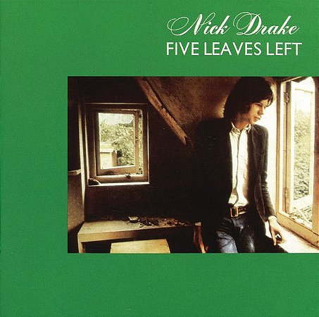 NICK DRAKE - FIVE LEAVES LEFT - CD