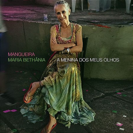 MARIA BETHÂNIA - MANGUEIRA, A MENINA DOS MEUS OLHOS - CD