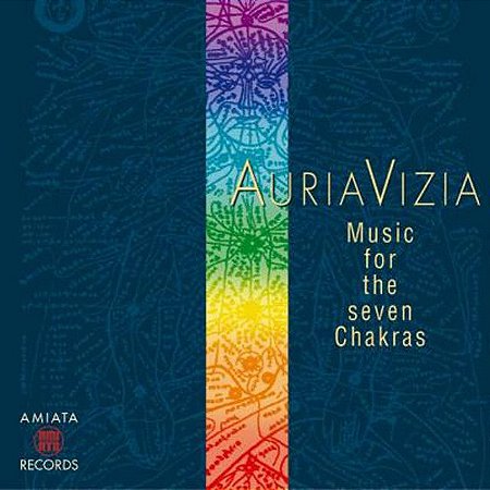 AURIA VIZIA - MUSIC FOR THE SEVEN CHAKRAS - CD