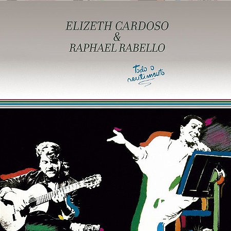 ELIZETH CARDOSO & RAPHAEL RABELLO - TODO SENTIMENTO - CD