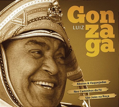 LUIZ GONZAGA - ABOIOS & VAQUEJADAS / NOS CAMINHOS DA FÉ / SÃO JOÃO NA ROÇA - CD