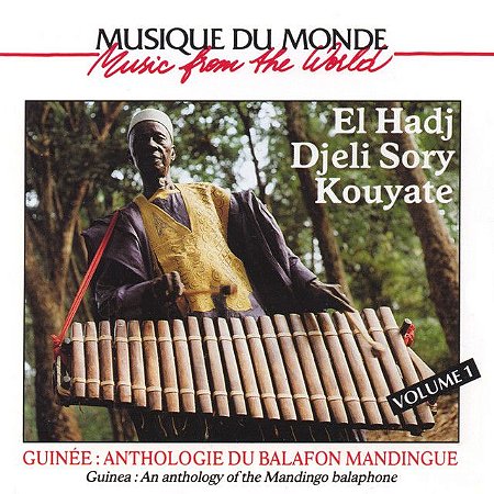 EL HADJ DJERLI SORY KOUYATE - GUINÉE: ANTHOLOGIE DU BALAFON MANDINGUE Nº1 - CD