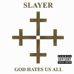 SLAYER - GOD HATES US ALL - CD