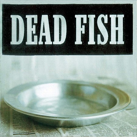 DEAD FISH - SIRVA-SE - CD