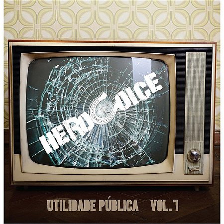 HEROCOICE - UTILIDADE PÚBLICA VOL.01 - CD