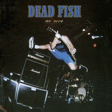 DEAD FISH - AO VIVO - CD