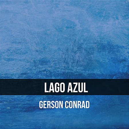GERSON CONRAD - LAGO AZUL - CD