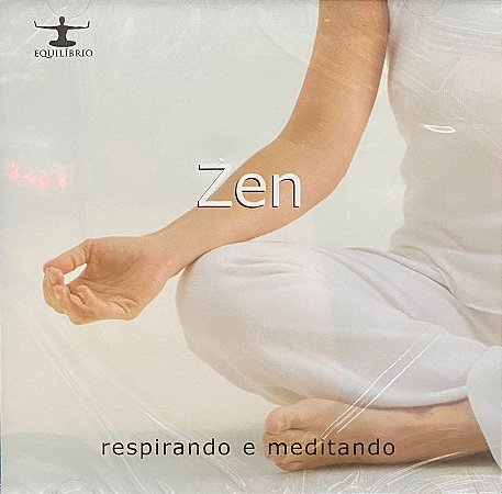 ZEN - RESPIRANDO E MEDITANDO - CD