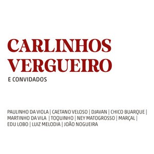 CARLINHOS VERGUEIRO E CONVIDADOS - CD