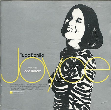 JOYCE - TUDO BONITO part. JOÃO DONATO - CD