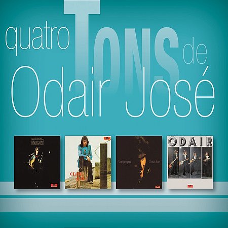 ODAIR JOSÉ - QUATRO TONS DE ODAIR JOSÉ - CD