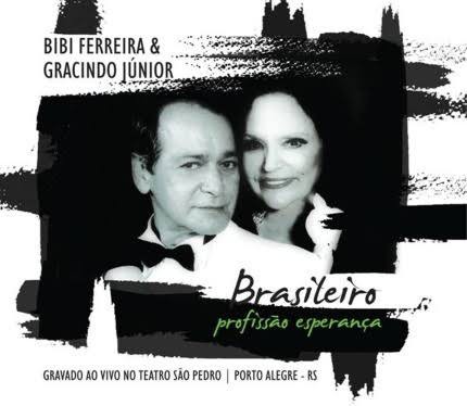 BIBI FERREIRA & GRACINDO JÚNIOR - BRASILEIRO PROFISSÃO ESPERANÇA - CD