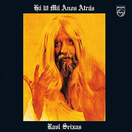RAUL SEIXAS - HÁ 10 MIL ANOS ATRÁS 1976 - CD