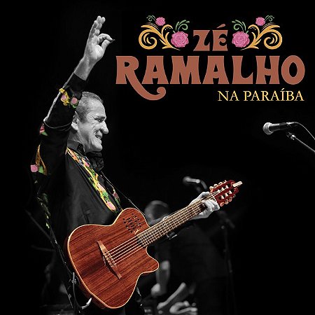 ZÉ RAMALHO - NA PARAÍBA - CD