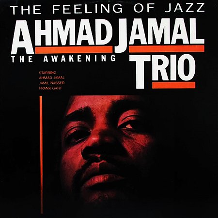 AHMAD JAMAL TRIO - THE AWAKENING- LP