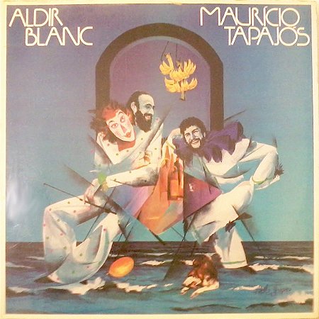 ALDIR BLANC & MAURÍCIO TAPAJÓS - ALDIR BLANC & MAURÍCIO TAPAJÓS- LP