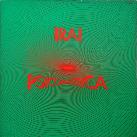 IRA! - PSICOACUSTICA- LP