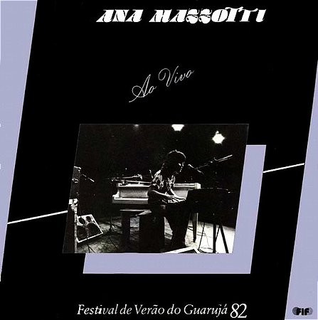 ANA MAZZOTTI - FESTIVAL GUARUJA 82- LP