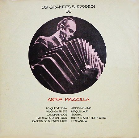 ASTOR PIAZZOLLA - OS GRANDES SUCESSOS- LP