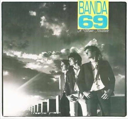 BANDA 69 - A ULTIMA NOVIDADE- LP