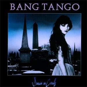 BANG TANGO - DANCIN' ON COALS- LP