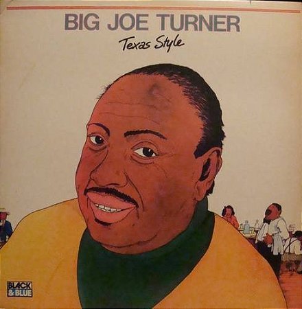 BIG JOE TURNER - TEXAS STYLE- LP