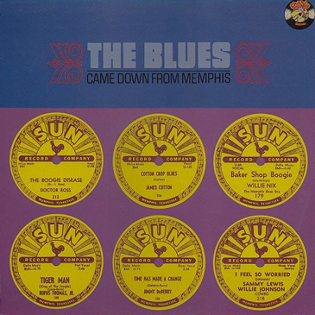 BLUES - CAME DOWN FROM...SUN RECORDS