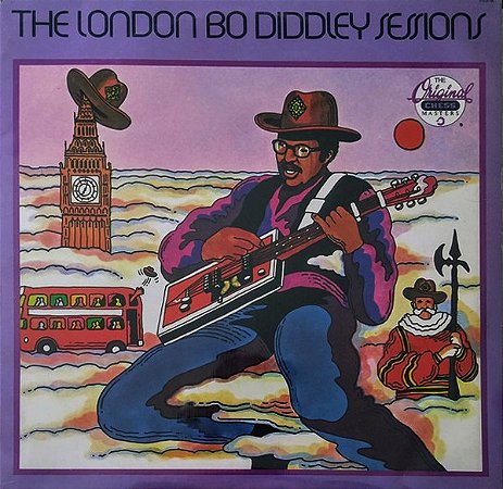 BO DIDDLEY - THE LONDON BO DIDDLEY SESSIONS- LP