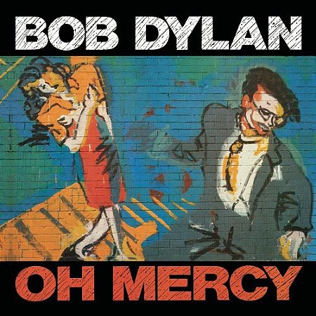 BOB DYLAN - OH MERCY- LP