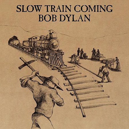 BOB DYLAN - SLOW TRAIN COMING- LP