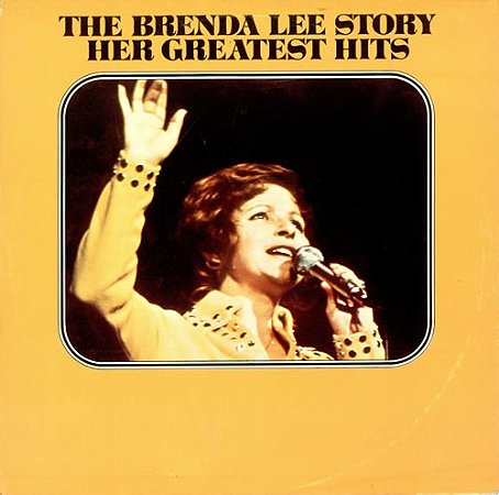 BRENDA LEE - THE BRENDA LEE STORY HER GREATEST HITS- LP