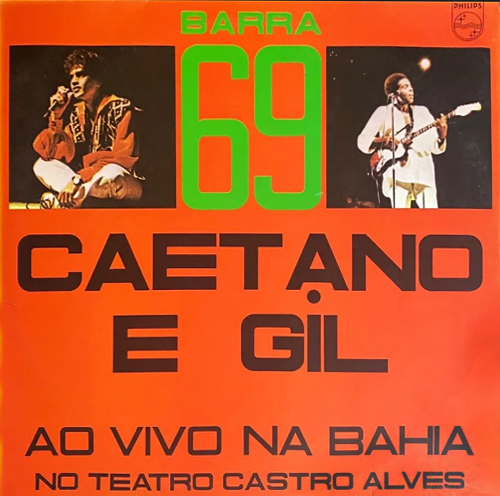 CAETANO VELOSO - CAETANO GIL BARRA 69- LP