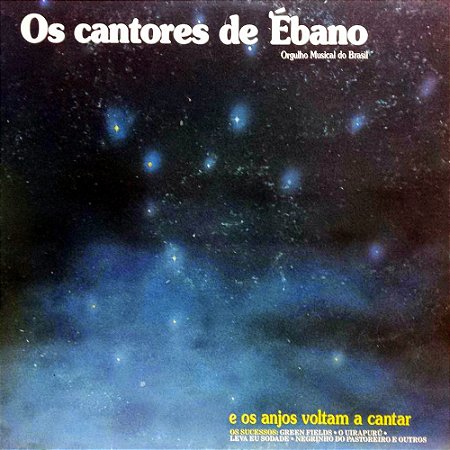 CANTORES DE ÉBANO - OS ANJOS VOLTAM A CANTAR- LP