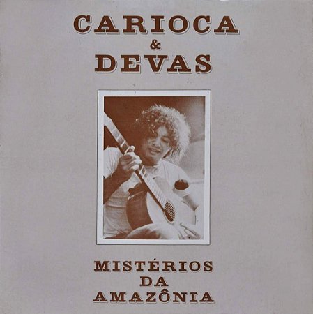 CARIOCA & DEVAS - MISTERIOS DA AMAZONIA- LP