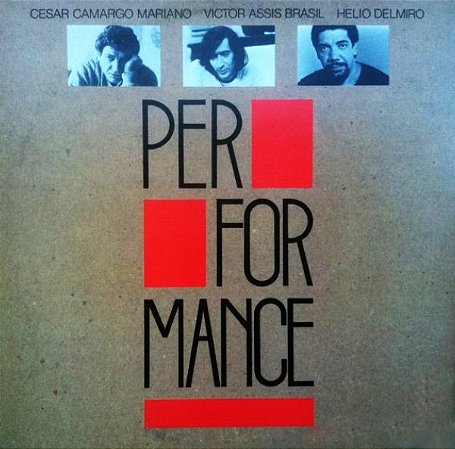 CESAR CAMARGO MARIANO - PERFORMANCE- LP
