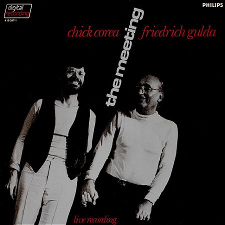 CHICK COREA & FRIEDRICH GULDA - THE MEETING- LP