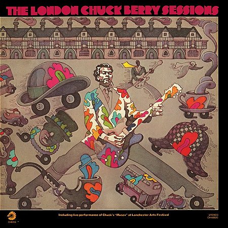 CHUCK BERRY - THE LONDON CHUCK BERRY SESSIONS- LP