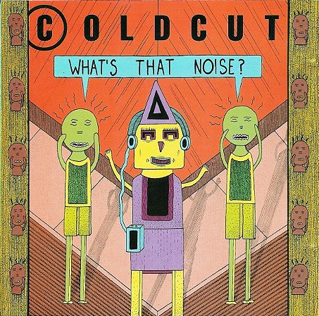 COLDCUT - WHATS THAT NOISE?- LP