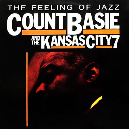 COUNT BASIE AND KANSAS CITY 7 - COUNT BASIE AND KANSAS CITY 7- LP