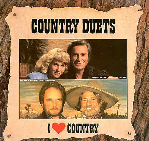 COUNTRY DUETS - I LOVE COUNTRY- LP