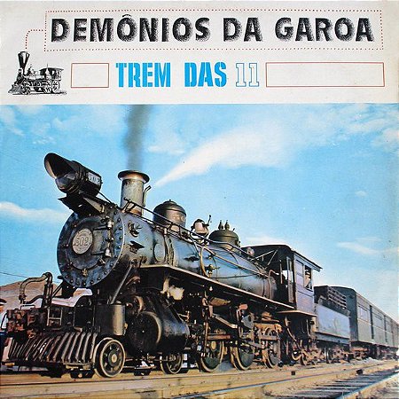 DEMONIOS DA GAROA - TREM DAS 11- LP
