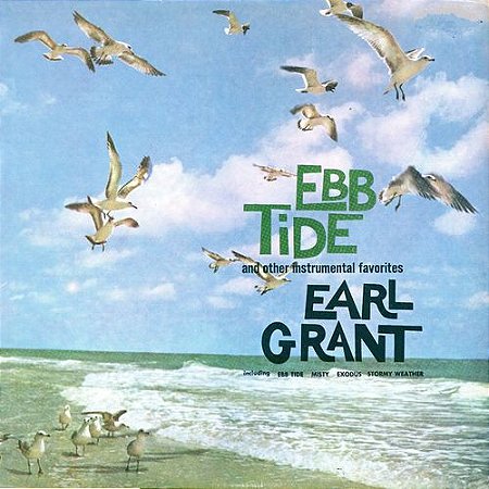 EARL GRANT - EBB TIDE AND OTHER INTRUMENTAL FAVORITES- LP