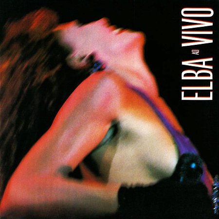 ELBA RAMALHO - AO VIVO- LP