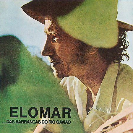 ELOMAR - DAS BARRANCAS DO RIO GAVIÃO- LP